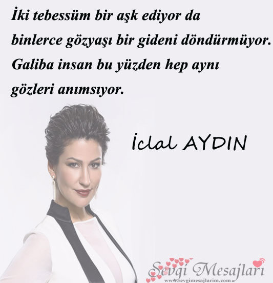 İclal Aydın Sözleri