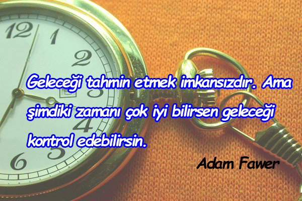 Adam Fawer Sözleri