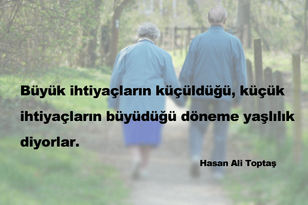 Yaşlılık İle İlgili Sözler