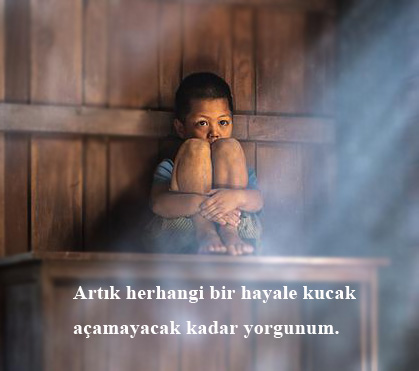Yorgunluk İle İlgili Sözler