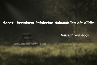 Vincent Van Gogh Sözleri