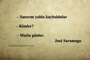 José Saramago Sözleri