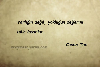 Canan Tan Sözleri