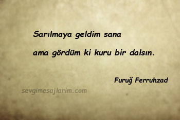 Furuğ Ferruhzad Sözleri
