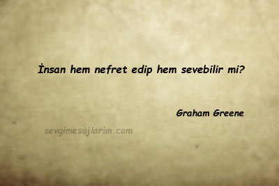 Graham Greene Sözleri